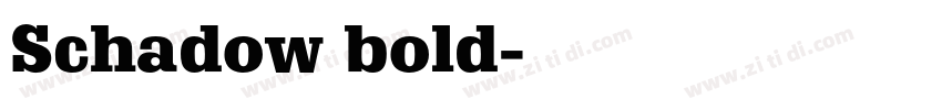 Schadow bold字体转换